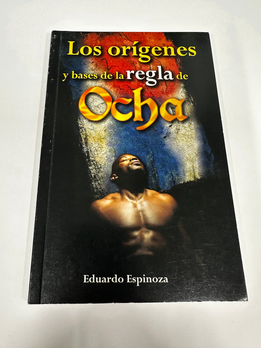 Los orígenes y bases de la regla de Ocha