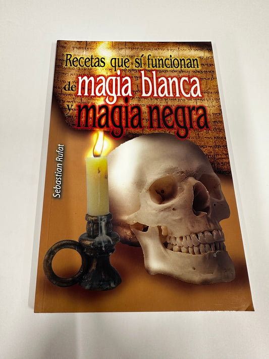 Recetas que sí funcionan de magia blanca y negra